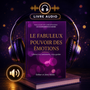 Le fabuleux pouvoir des émotions