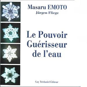 Le Pouvoir Guérisseur de l’Eau