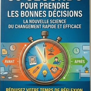 59 SECONDS pour prendre les bonnes décisions