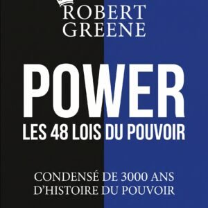 POWER – Les 48 lois du pouvoir