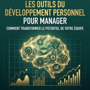 Les-outils-du-developpement-personnel-pour-manage…