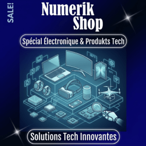 Spécial Électronique & Produits Tech