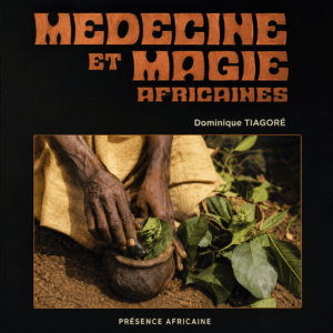 Magie et medecine africaine