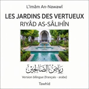 Les jardins des vertueux