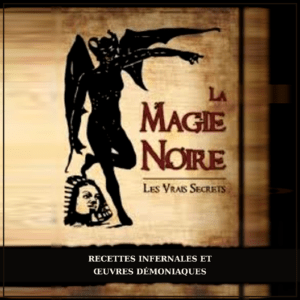 LA MAGIE NOIRE