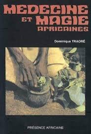 Magie et medecine africaine