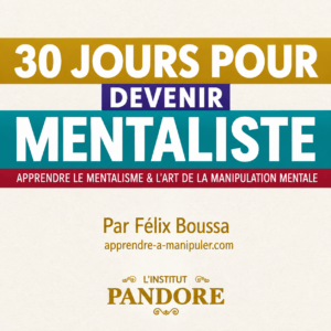 30 JOURS POUR DEVENIR MENTALISTE