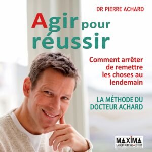 AGIR POUR RÉUSSIR