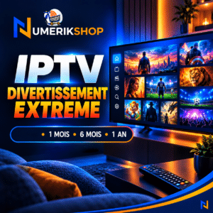ABONNEMENT IPTV — DIVERTISSEMENT EXTREME (1 mois )
